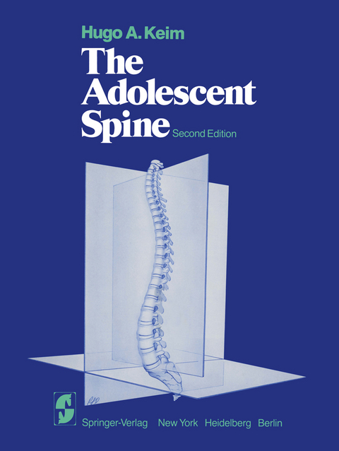 The Adolescent Spine - H.A. Keim