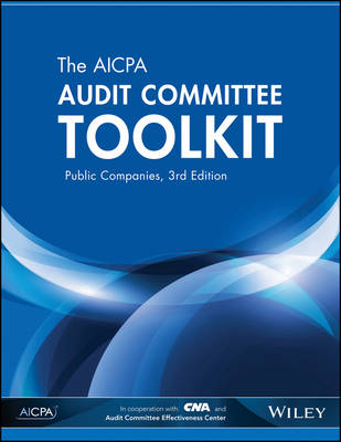 The AICPA Audit Committee Toolkit -  Aicpa