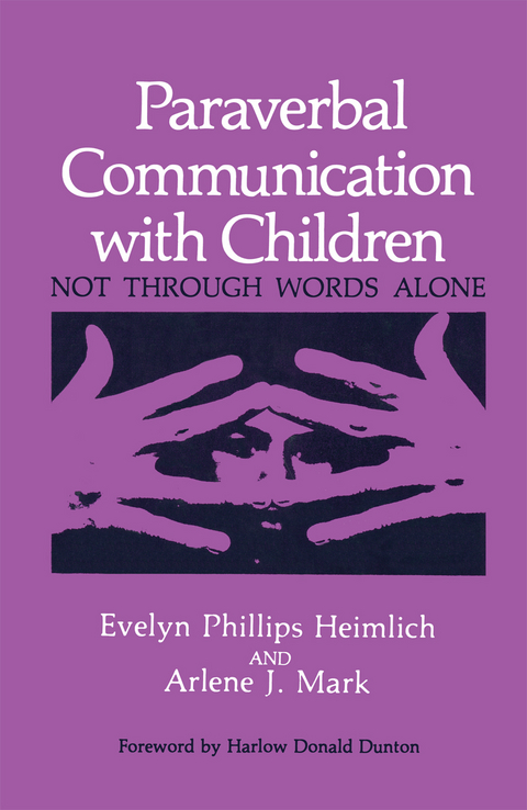Paraverbal Communication with Children - E.P. Heimlich, A.J. Mark