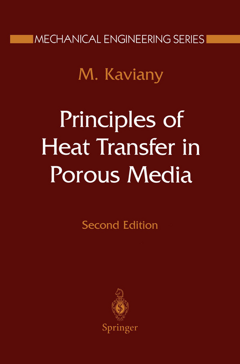 Principles of Heat Transfer in Porous Media - Maasoud Kaviany