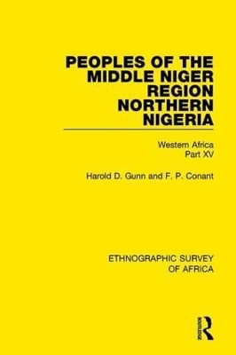 Peoples of the Middle Niger Region Northern Nigeria - Harold Gunn, F. P. Conant