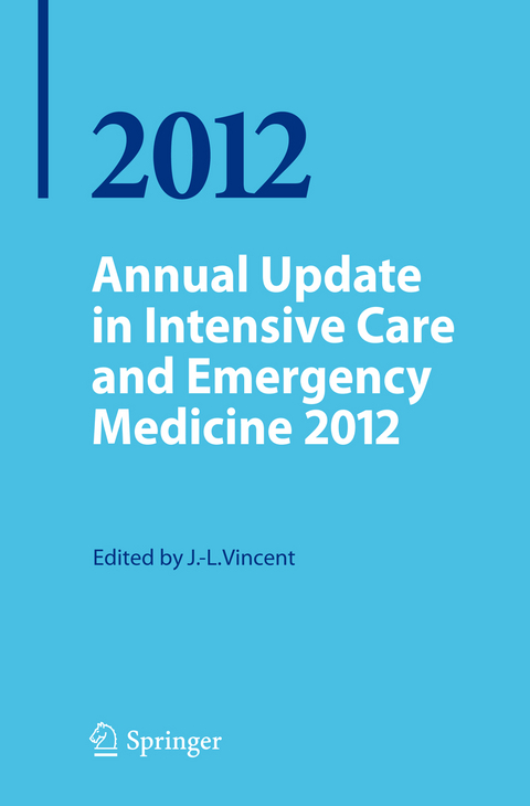 Annual Update in Intensive Care and Emergency Medicine 2012 - 