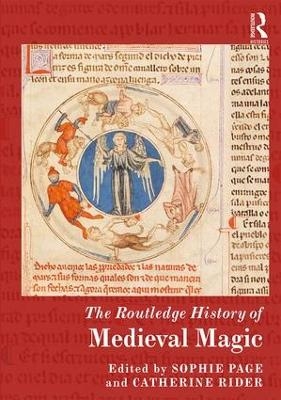 The Routledge History of Medieval Magic - Sophie Page, Catherine Rider