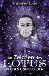 Im Zeichen des Lotus - Valerie Loe