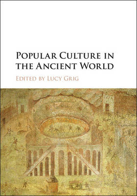 Popular Culture in the Ancient World - 