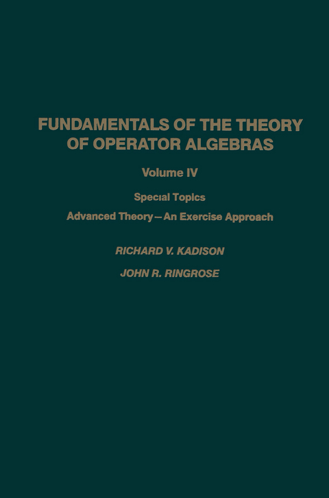 Fundamentals of the Theory of Operator Algebras -  Kadison,  Ringrose