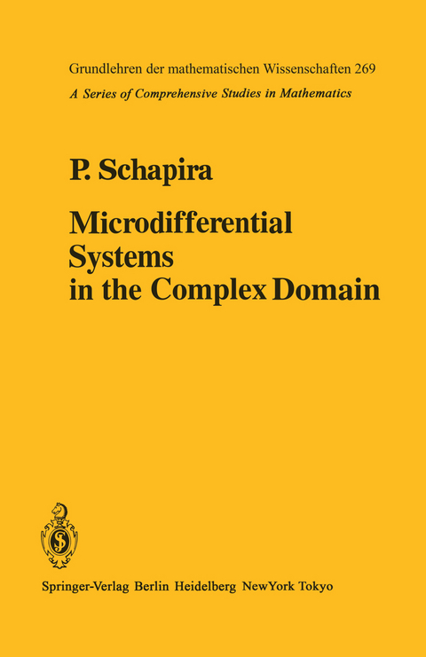 Microdifferential Systems in the Complex Domain - P. Schapira