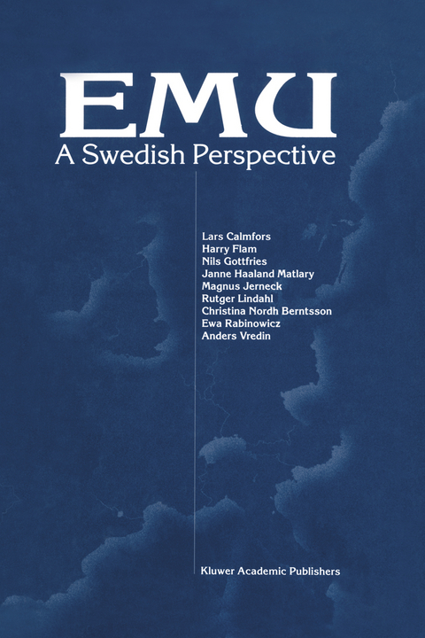 EMU — A Swedish Perspective - Lars Calmfors, Harry Flam, Nils Gottfries, Janne Haaland Matlary, Magnus Jerneck