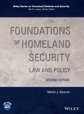 Foundations of Homeland Security - Martin J. Alperen