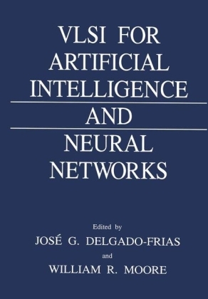 VLSI for Artificial Intelligence and Neural Networks - 