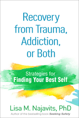 Recovery from Trauma, Addiction, or Both -  Lisa M. Najavits