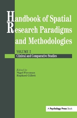 Handbook Of Spatial Research Paradigms And Methodologies - 