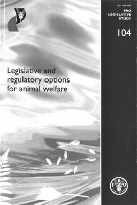 Legislative and Regulatory Options for Animal Welfare - J. Chapman, M. Vapnek