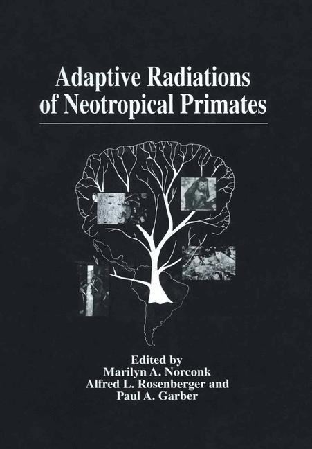 Adaptive Radiations of Neotropical Primates - 