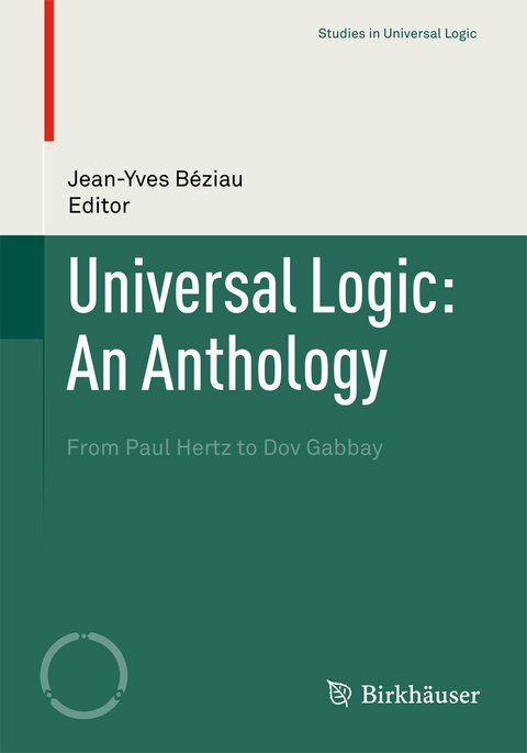 Universal Logic: An Anthology - 