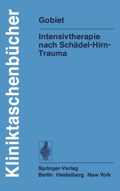 Intensivtherapie Nach Sch del-Hirn-Trauma - W Gobiet