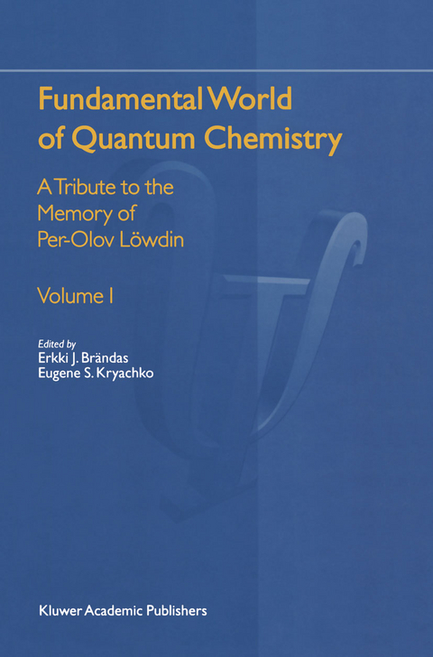 Fundamental World of Quantum Chemistry - 