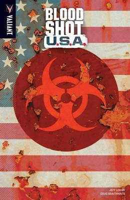 Bloodshot U.S.A. - Jeff Lemire