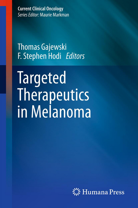 Targeted Therapeutics in Melanoma - 