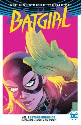 Batgirl Vol. 1: Beyond Burnside (Rebirth) - Hope Larson