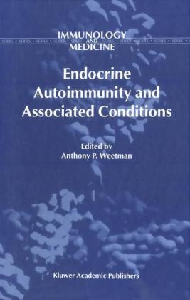 Endocrine Autoimmunity and Associated Conditions - 