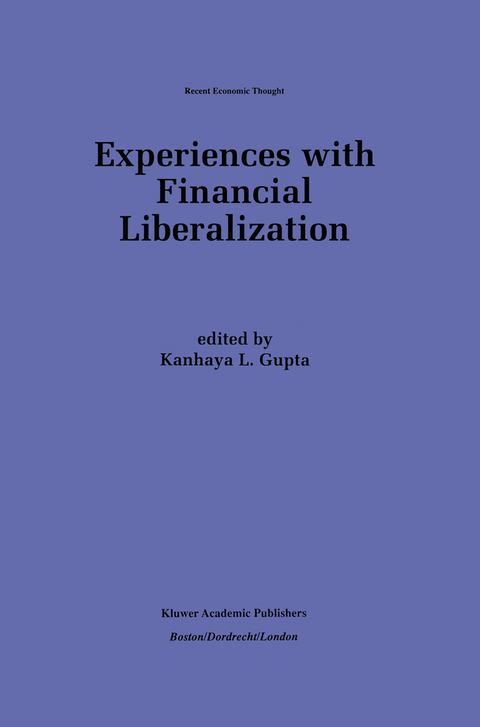 Experiences with Financial Liberalization - 