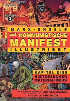 Das Kommunistische Manifest (Illustriert) - Kapitel Eins - Karl Marx, Friedrich Engels