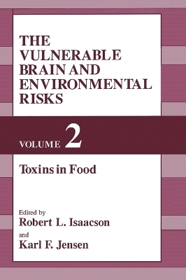 The Vulnerable Brain and Environmental Risks - 