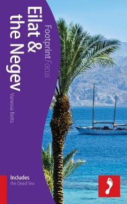 Eilat & the Negev Footprint Focus Guide - Vanessa Betts