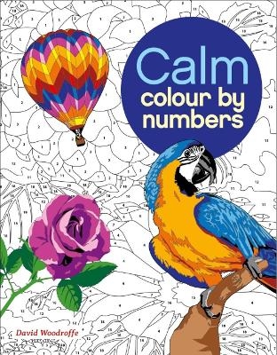 Calm Colour by Numbers - David Woodroffe