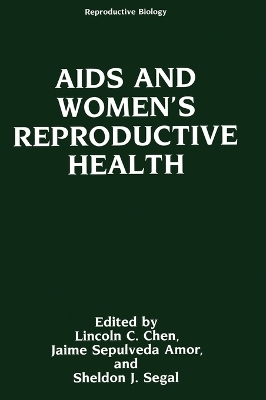 AIDS and Women's Reproductive Health - 