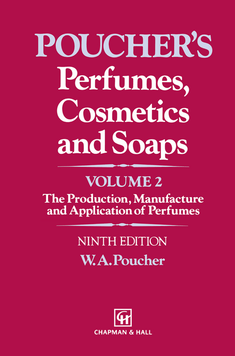 Perfumes, Cosmetics and Soaps - W.A. Poucher