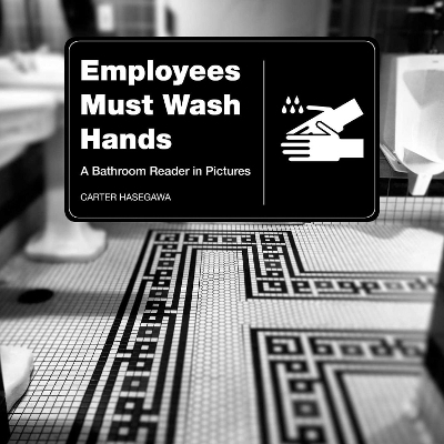 Employees Must Wash Hands - 