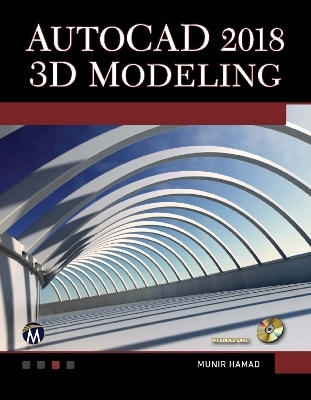 AutoCAD 2018 3D Modeling - Munir Hamad