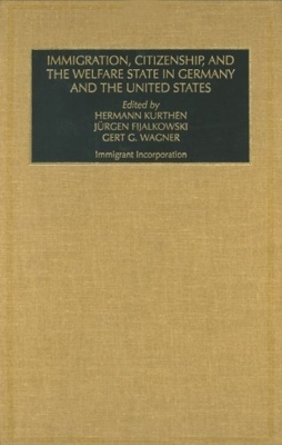 Immigration, Citizenship and the Welfare State in Germany and the United States (Part A & B) - 