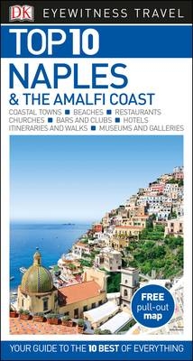 DK Eyewitness Top 10 Naples and the Amalfi Coast -  DK Eyewitness