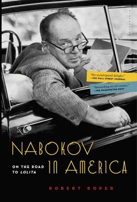 Nabokov in America - Robert Roper