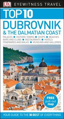 DK Eyewitness Top 10 Dubrovnik and the Dalmatian Coast -  DK Eyewitness