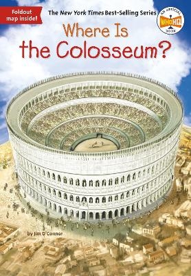 Where Is the Colosseum? - Jim O'Connor,  Who HQ