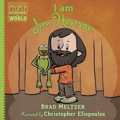 I am Jim Henson - Brad Meltzer