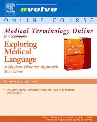 Medical Terminology Online to Accompany Exploring Medical Language (Access Code) - Myrna LaFleur Brooks