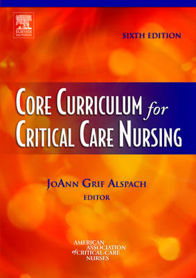 Core Curriculum for Critical Care Nursing -  AACN