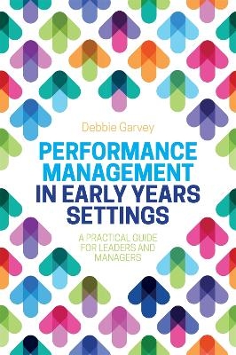 Performance Management in Early Years Settings - Debbie Garvey