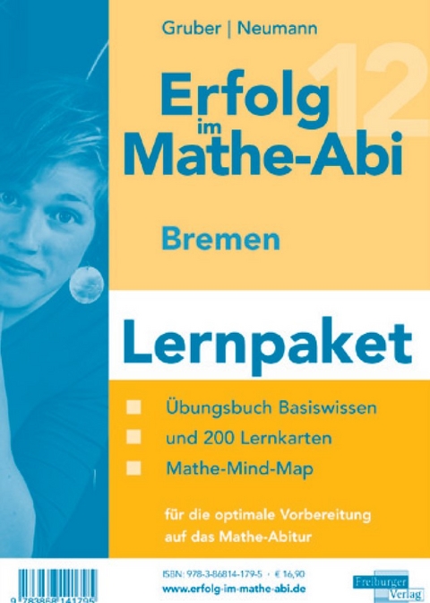 Erfolg im Mathe-Abi 2012 Bremen Lernpaket - Helmut Gruber, Robert Neumann