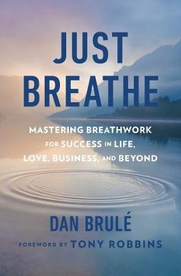 Just Breathe - Dan Brule
