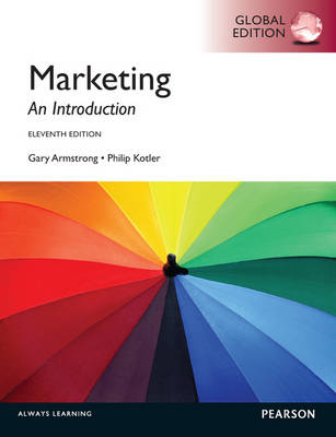 Marketing: An Introduction, Global Edition - Gary Armstrong, Philip Kotler