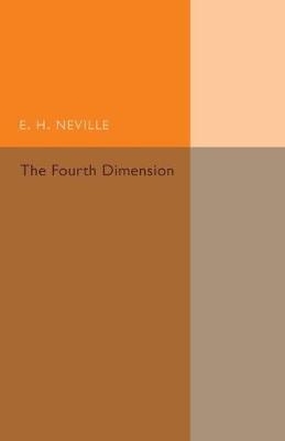 The Fourth Dimension - E. H. Neville