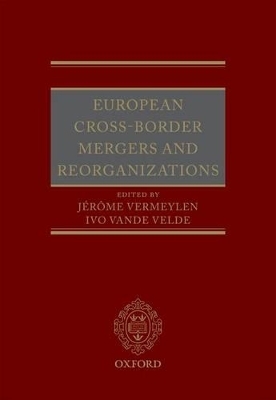 European Cross-Border Mergers and Reorganisations - 