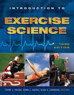 Introduction to Exercise Science - Terry Housh