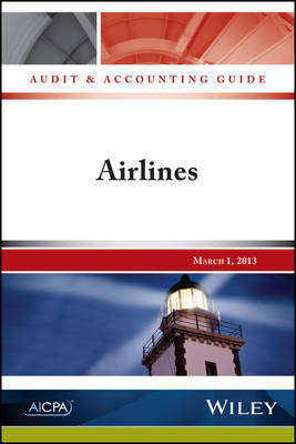 Audit and Accounting Guide – Airlines - . AICPA